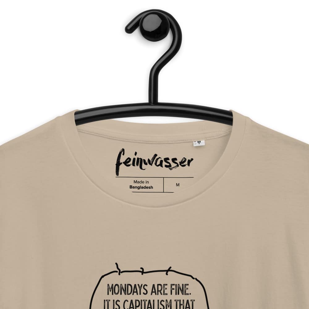 "Mondays are fine" auf Unisex Shirt – Bild 10